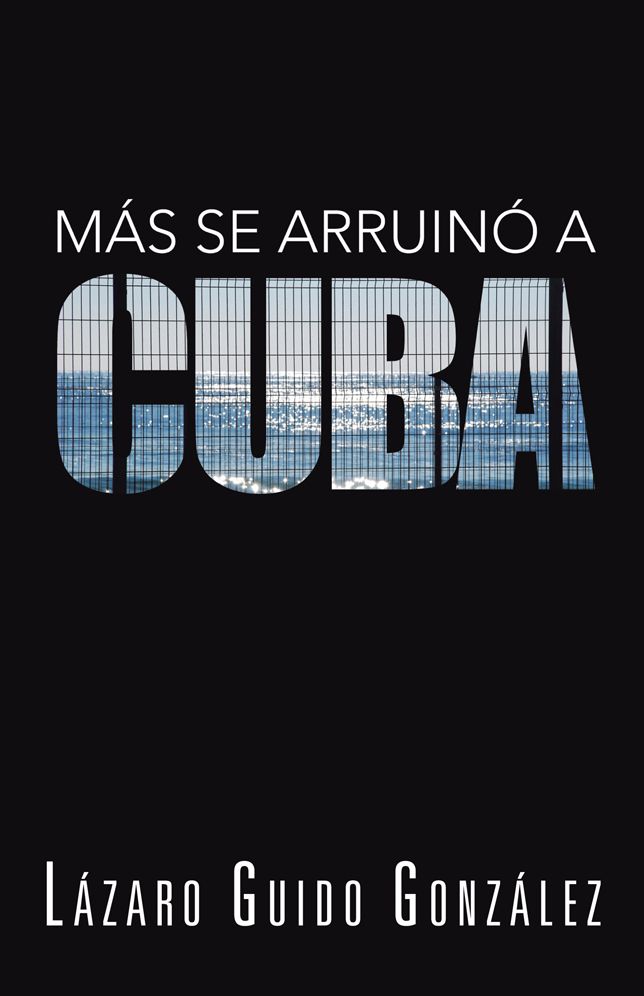 Más se arruinó a Cuba