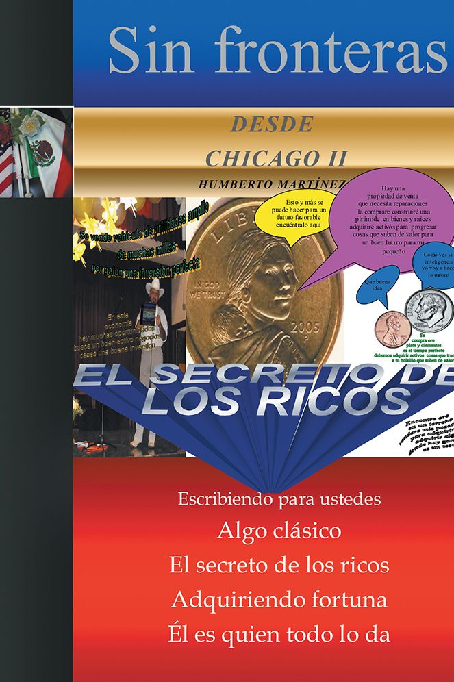 Sin fronteras desde Chicago II - El secreto de los ricos: ALGO CLÁSICO