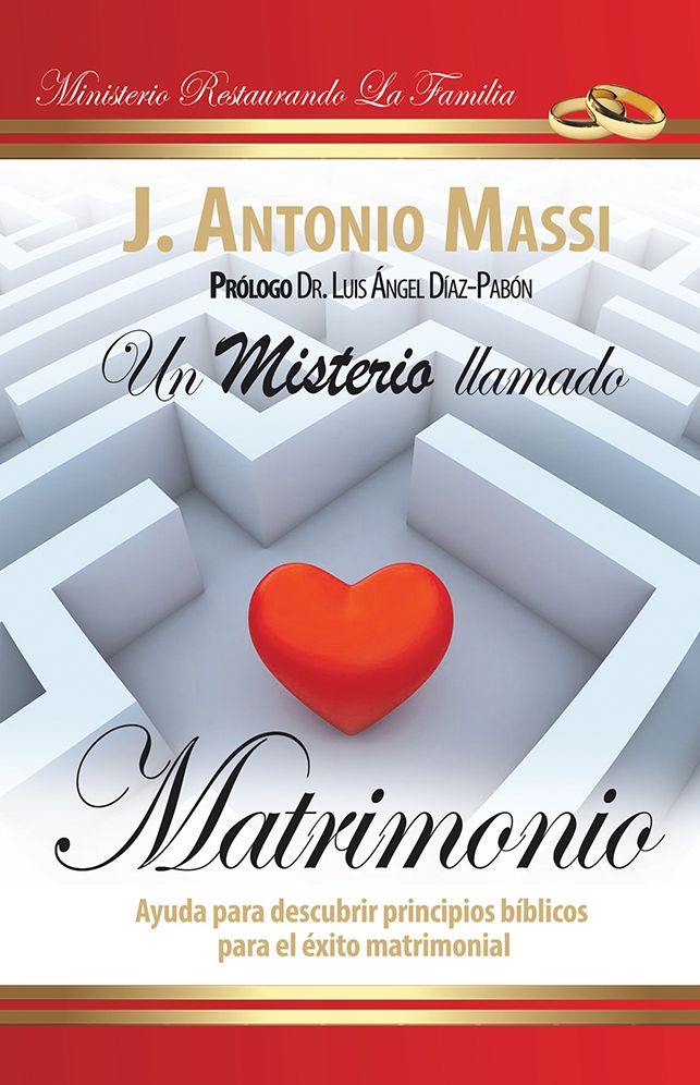 Un Misterio llamado MATRIMONIO: Ayuda para descubrir principios bíblicos para el éxito matrimonial