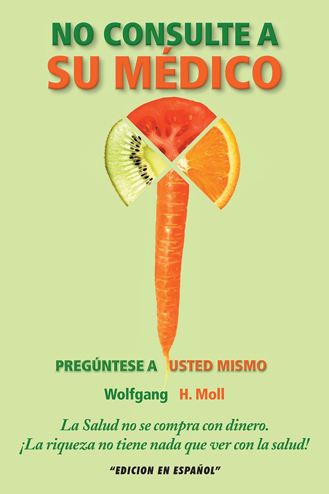 NO CONSULTE A SU MÉDICO: PREGÚNTESE A USTED MISMO