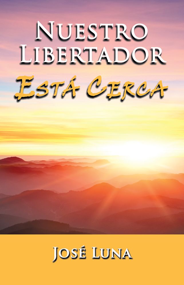 Nuestro Libertador Está Cerca