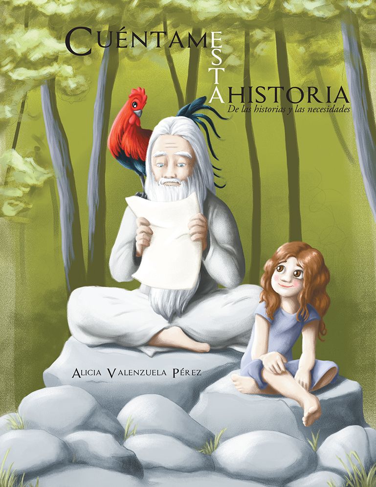 Cuéntame Esta Historia: De Las Historias Y Las Necesidades