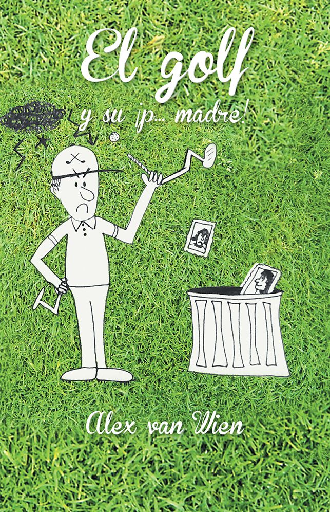 El golf y su p... madre!