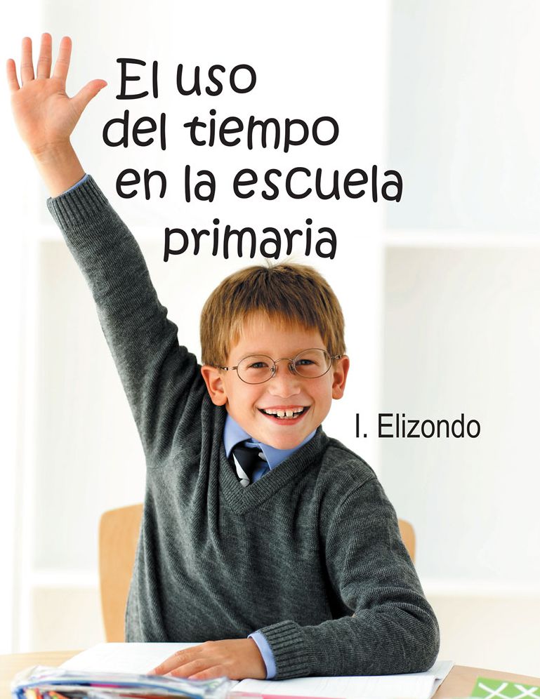 El uso del tiempo en la escuela primaria