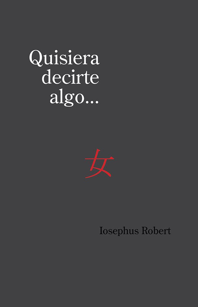 Quisiera decirte algo...