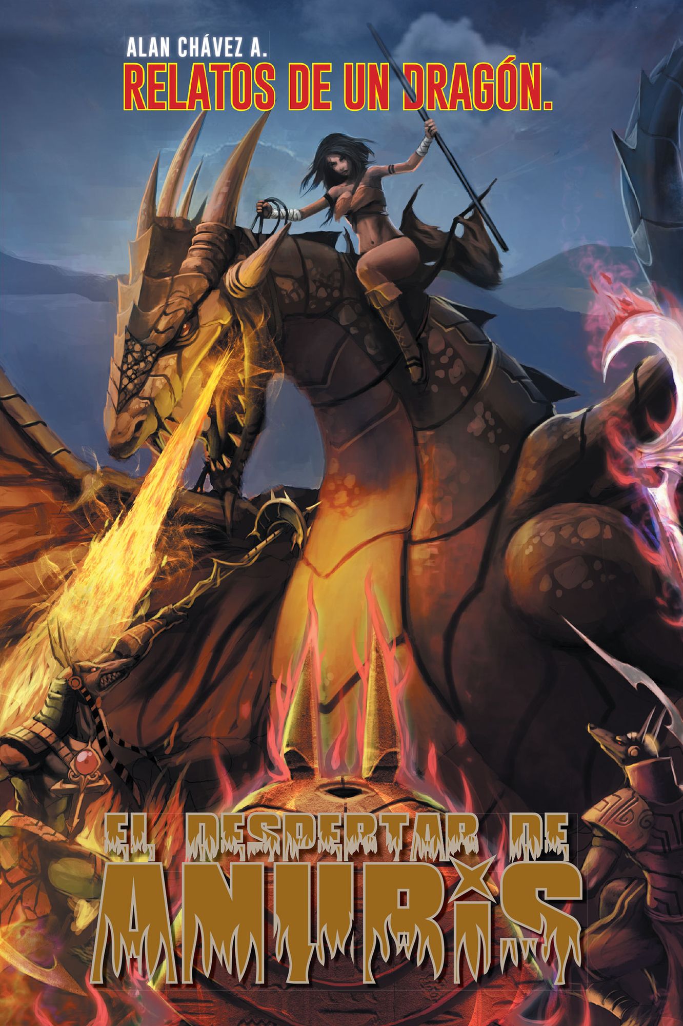 El despertar de Anubis: Relatos de un dragón.