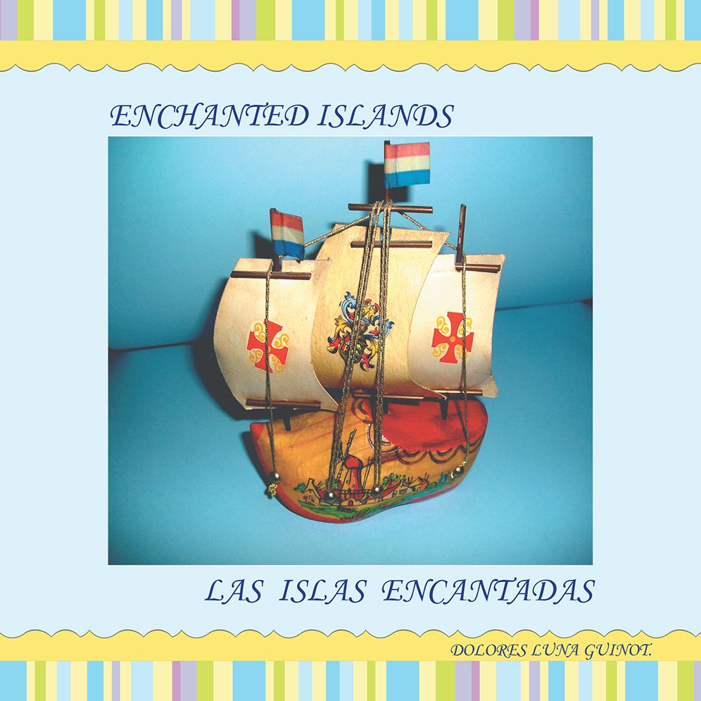 Enchanted Islands / Las Islas Encantadas