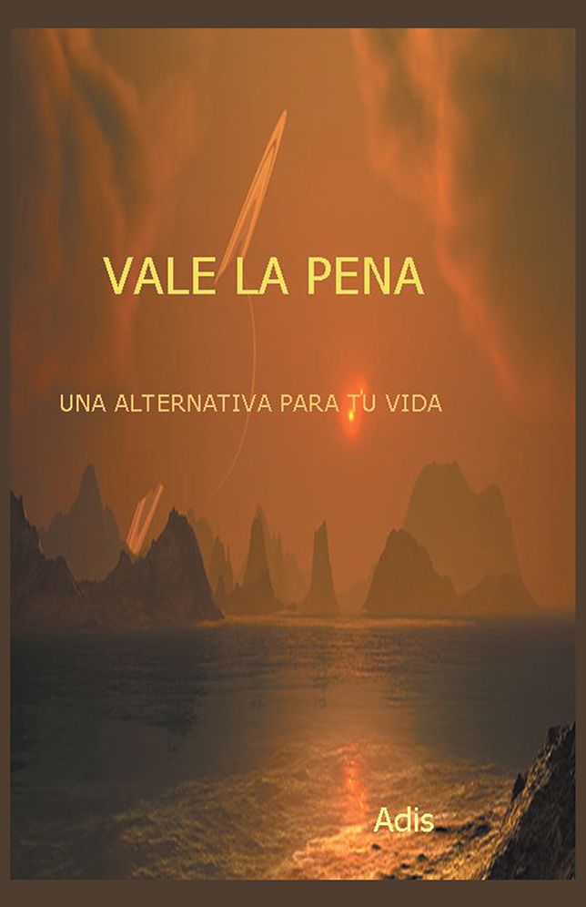 Vale la pena una alternativa para tu vida