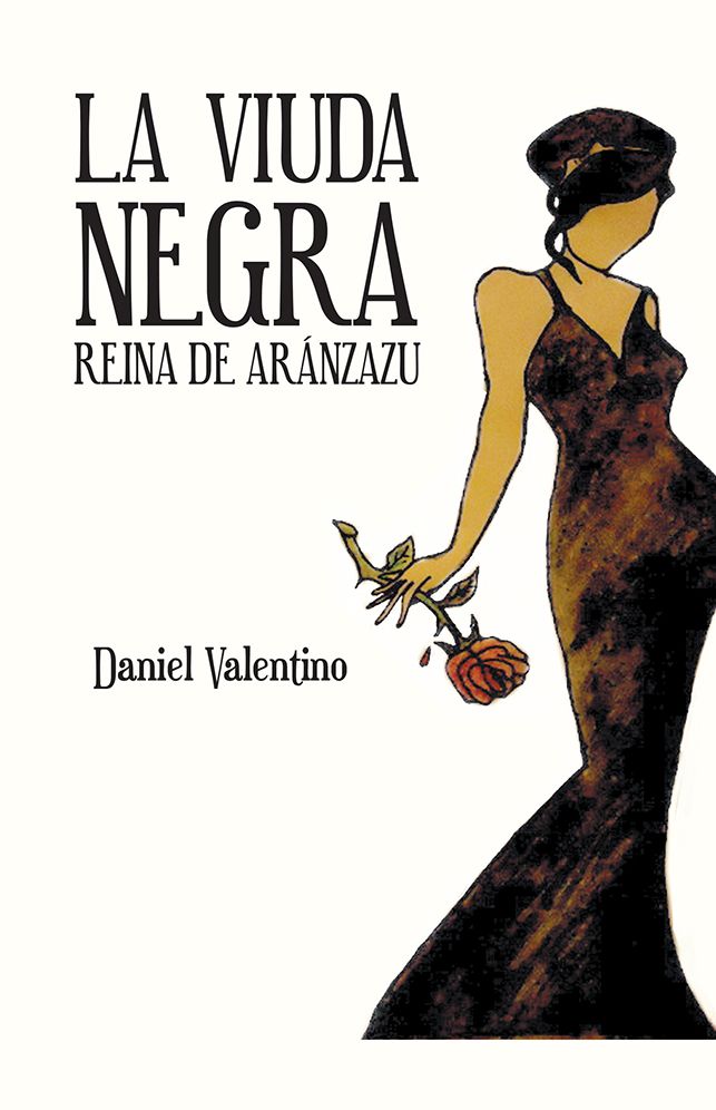 LA VIUDA NEGRA: REINA DE ARÁNZAZU