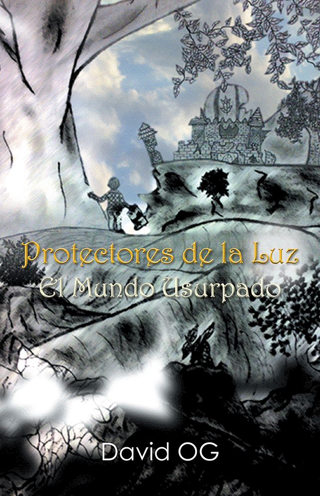Protectores de la Luz: El Mundo Usurpado
