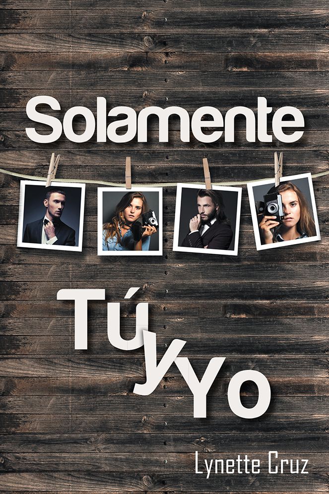 Solamente tú y yo