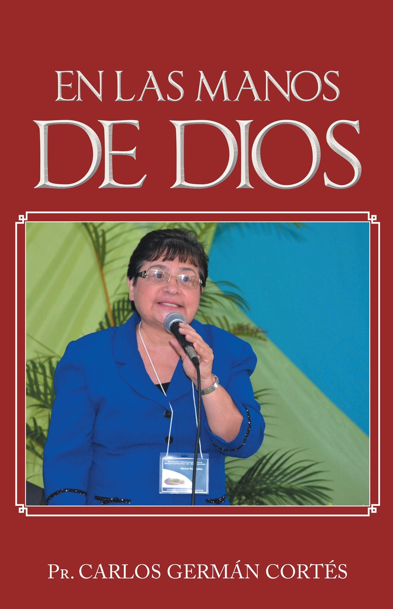 EN LAS MANOS DE DIOS