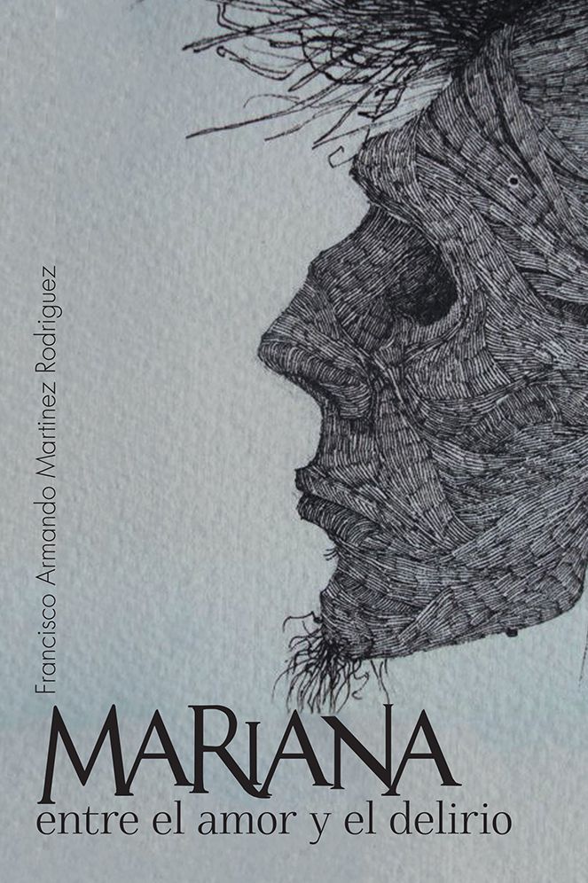 Mariana entre el amor y el delirio