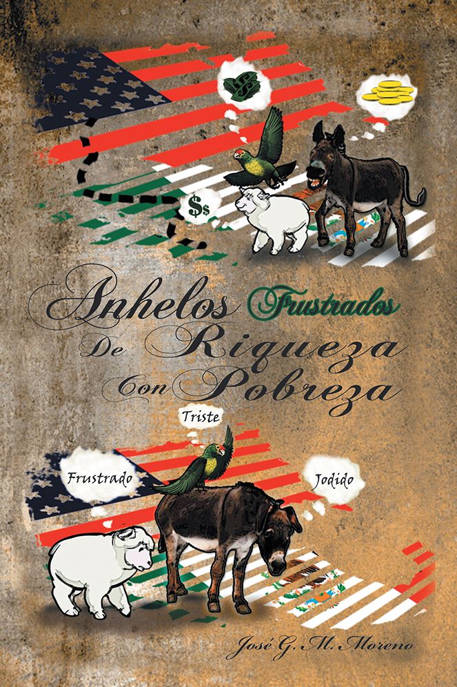 Anhelos Frustrados De Riqueza con Pobreza