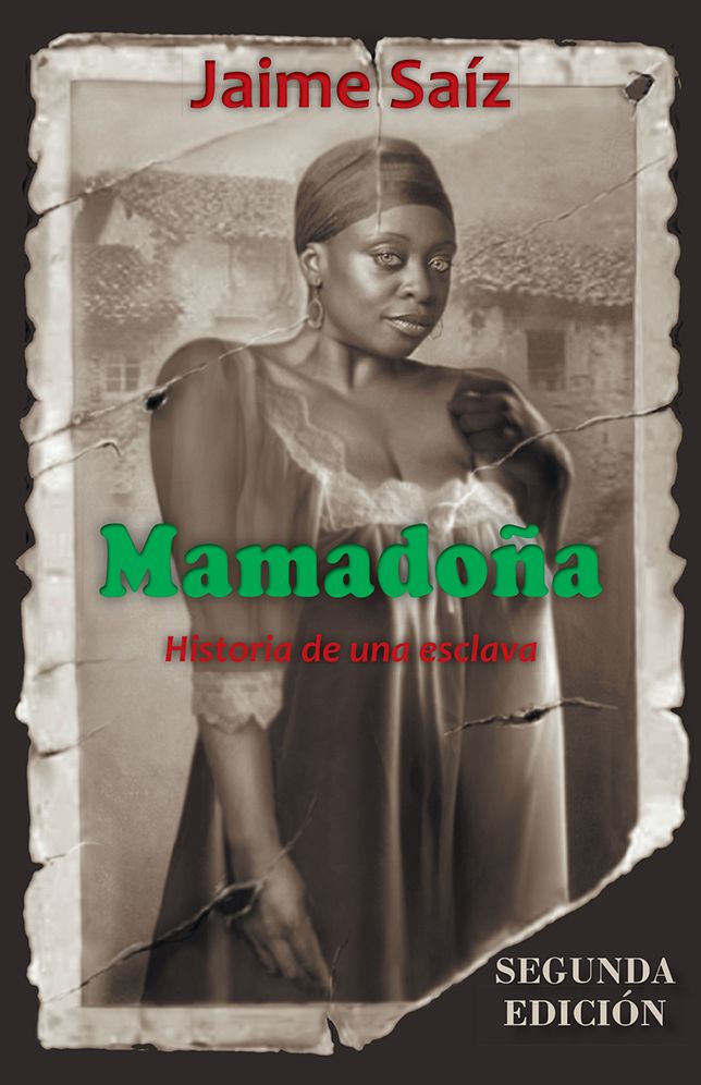 Mamadoña: Historia de una esclava