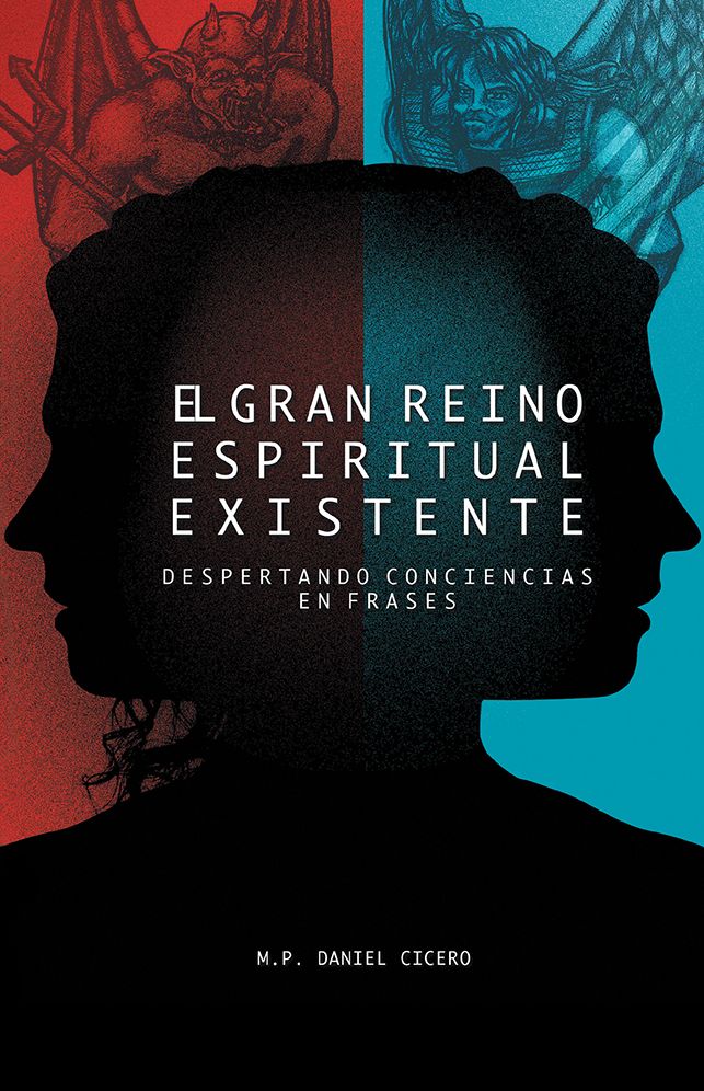 El Gran Reino Espiritual Existente: Despertando Conciencias En Frases