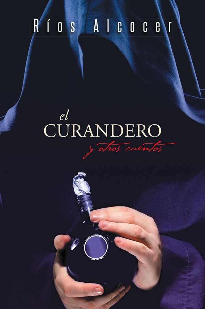 El curandero y otros cuentos