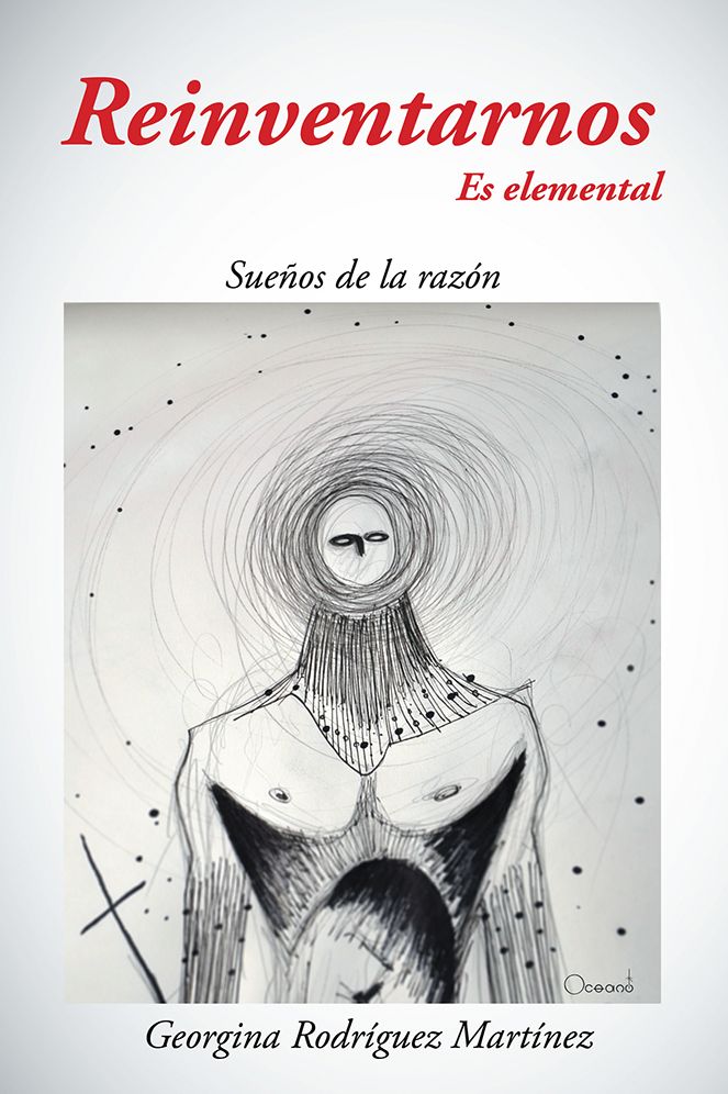 Reinventarnos Es elemental: Sueños de la razón