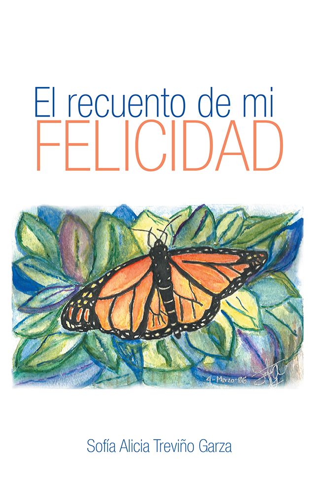 El recuento de mi felicidad