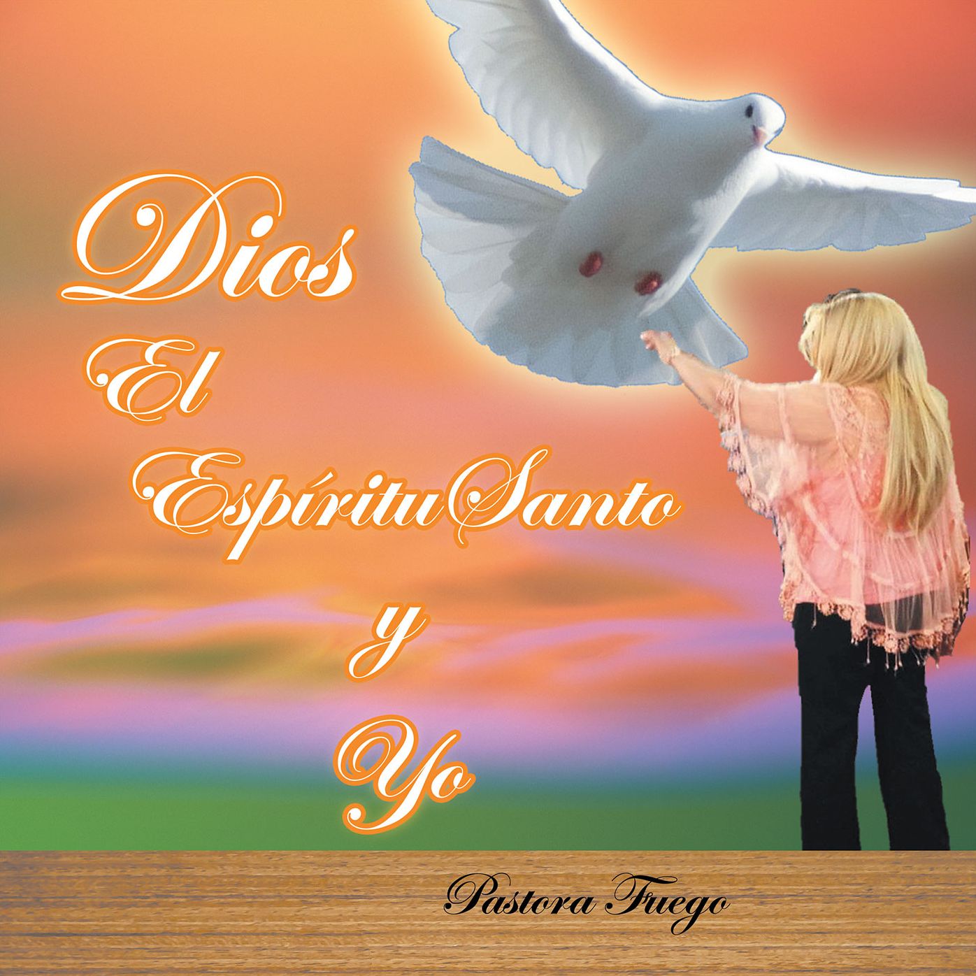 Dios, El Espíritu Santo y Yo