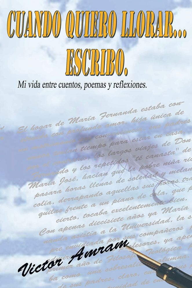 CUANDO QUIERO LLORAR...ESCRIBO.