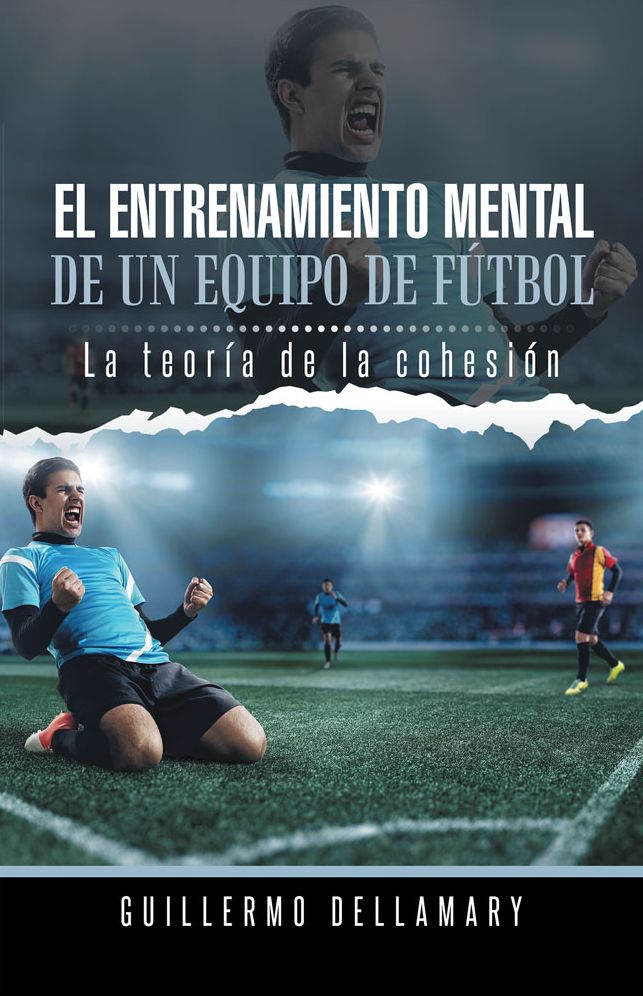 El entrenamiento mental de un equipo de fútbol: La teoría de la cohesión.
