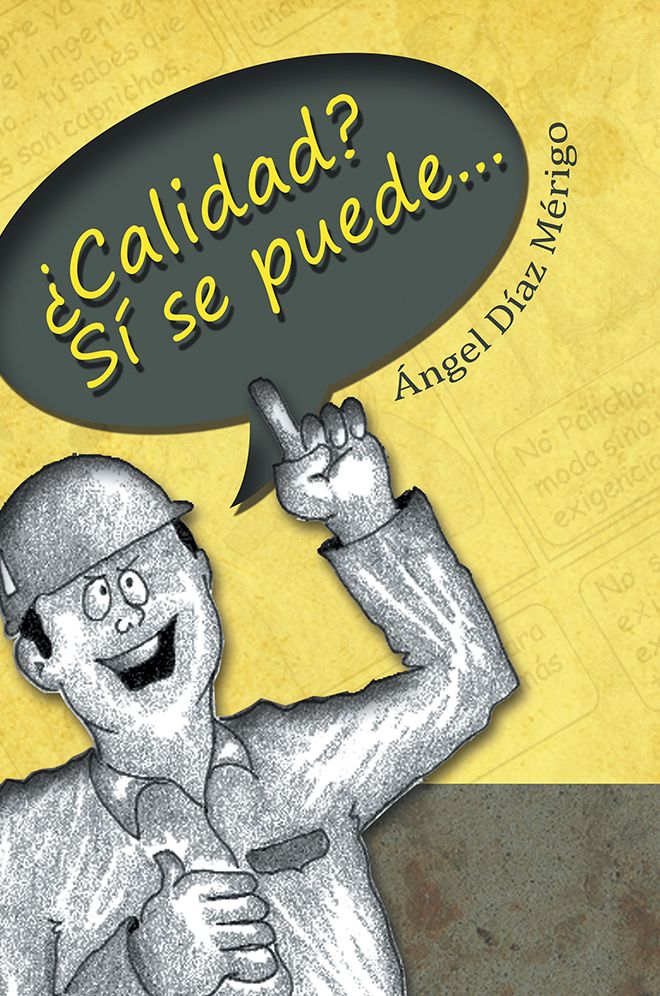 CALIDAD? S&iacute; se puede...