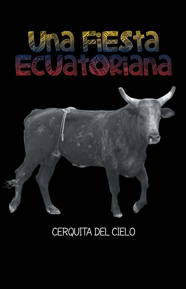UNA FIESTA ECUATORIANA: CERQUITA DEL CIELO