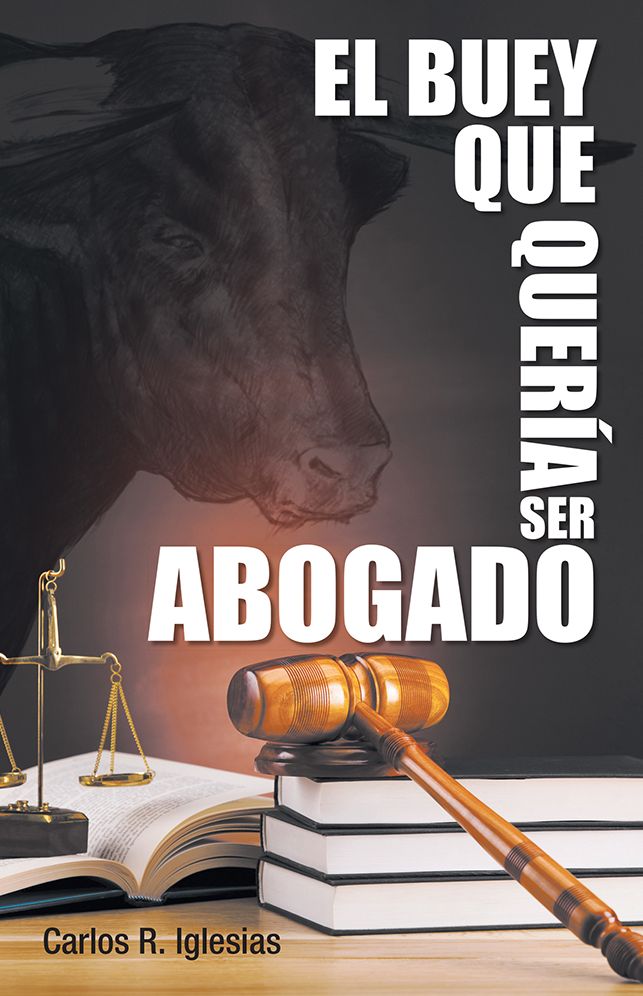 El Buey Que Quería Ser Abogado
