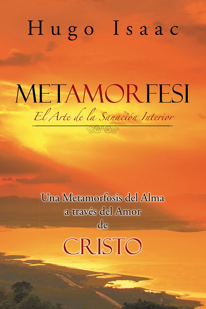 Metamorfesi: El Arte de la Sanaci&oacute;n Interior