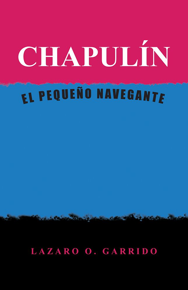 CHAPUL&Iacute;N: EL PEQUE&Ntilde;O NAVEGANTE
