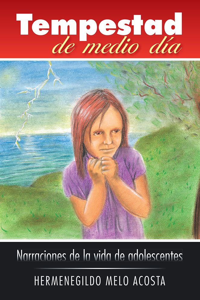 Tempestad de medio día: Narraciones de la vida de adolescentes