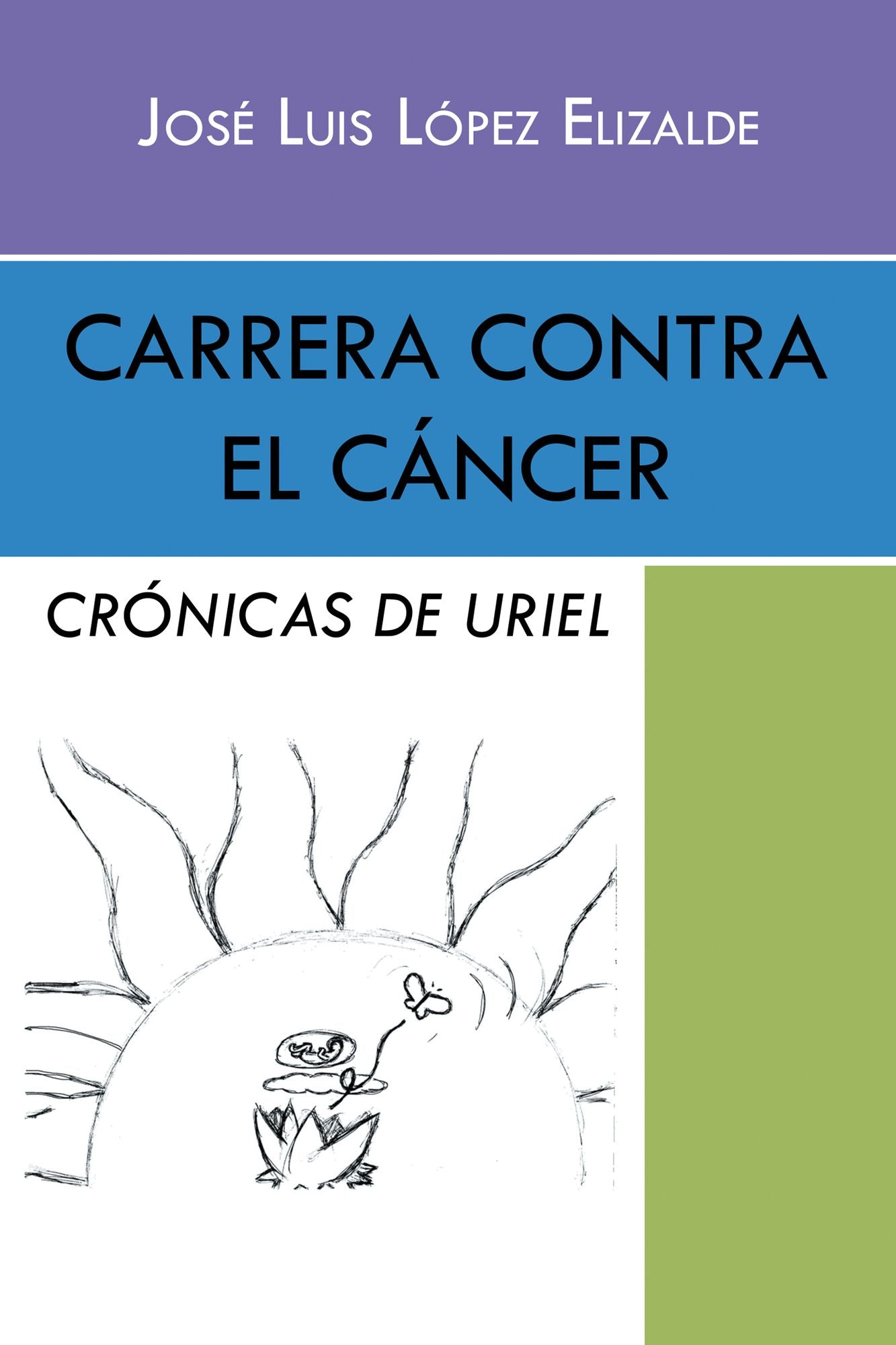 Carrera Contra El Cáncer: Crónicas De Uriel
