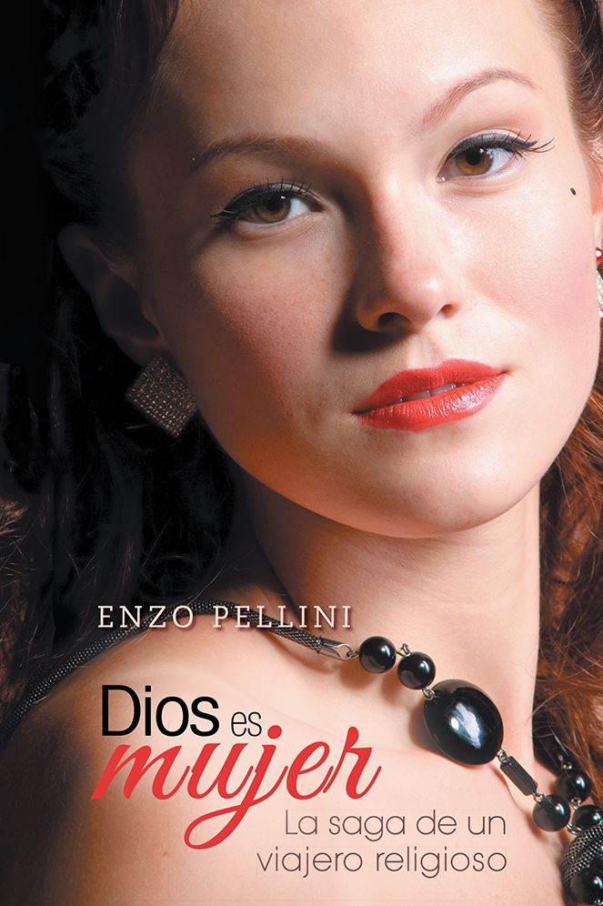 Dios es mujer: La saga de un viajero religioso