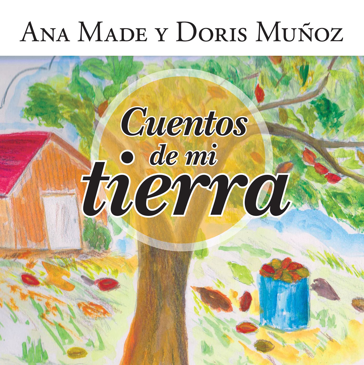 Cuentos de mi tierra
