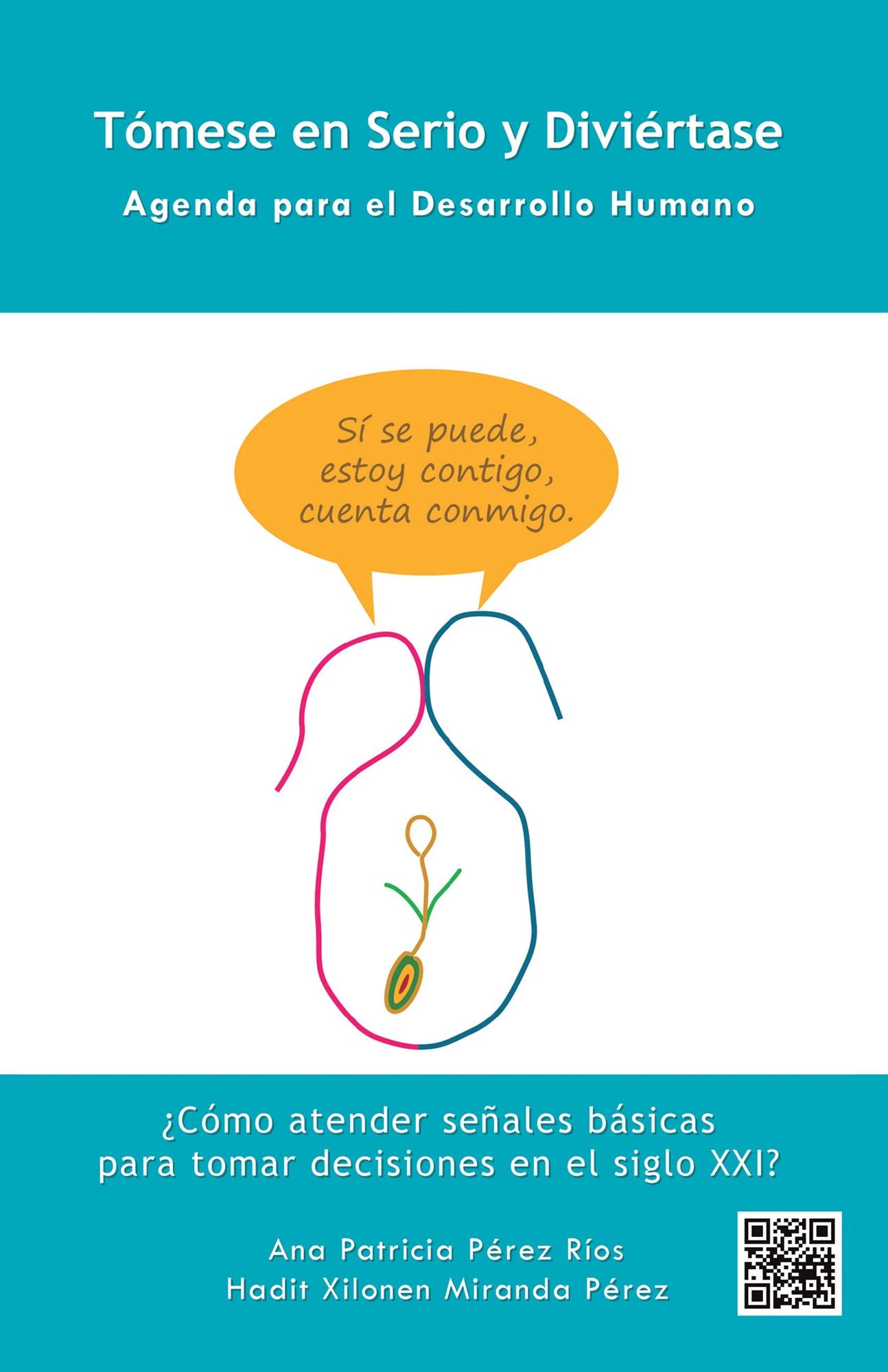 Tómese en Serio y Diviértase: Agenda para el Desarrollo Humano
