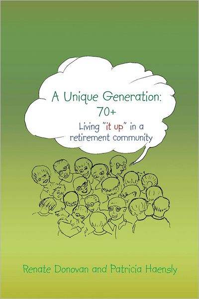 A Unique Generation: 70+: Living "it up" in a retirement community