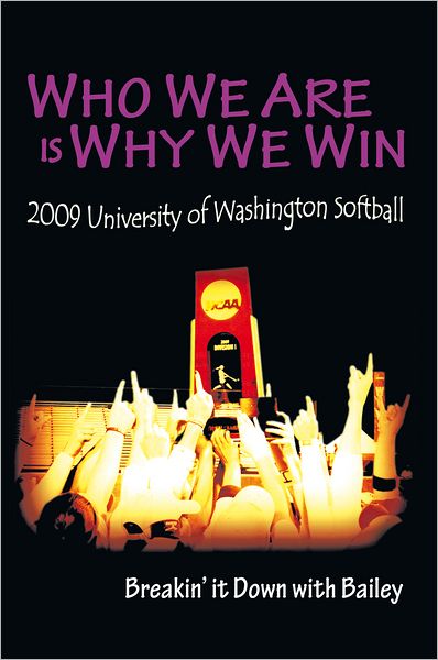 WHO WE ARE IS WHY WE WIN: Breakin' it Down with Bailey