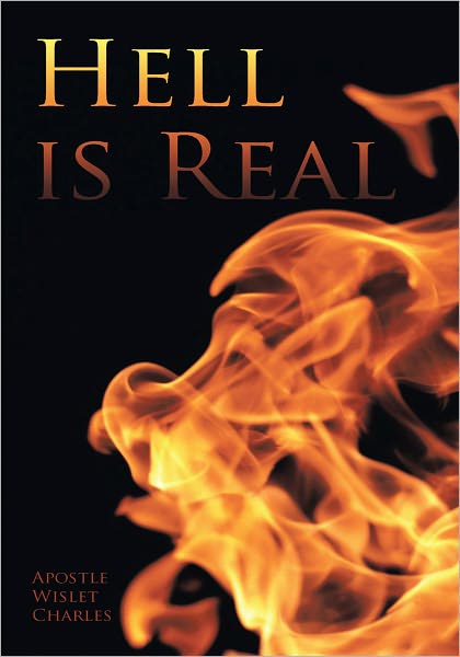 Hell is Real