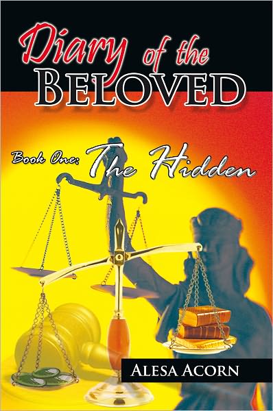 Diary of the Beloved: Book One: the Hidden