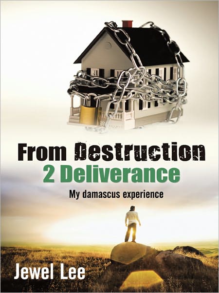 From Destruction 2 Deliverance: My damascus experience