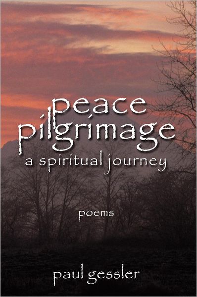 Peace Pilgrimage: A Spiritual Journey