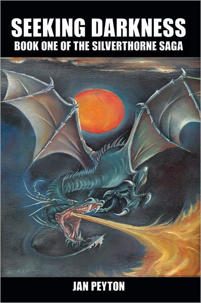 Seeking Darkness: Book One of The Silverthorne Saga