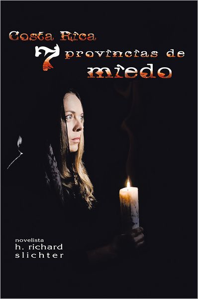 Costa Rica Siete Provincias de Miedo