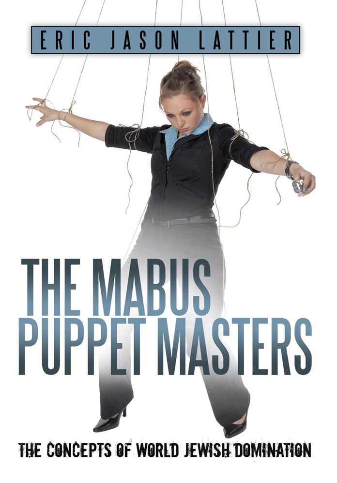 The Mabus Puppet Masters: The Concepts of World Jewish Domination