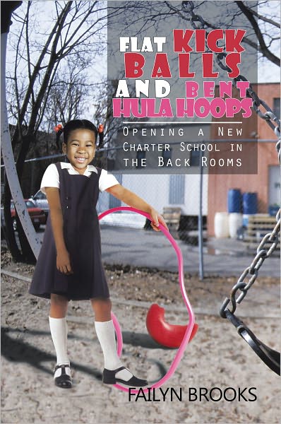 Flat Kick Balls and Bent Hula Hoops: Opening a New Charter School in the Back Rooms