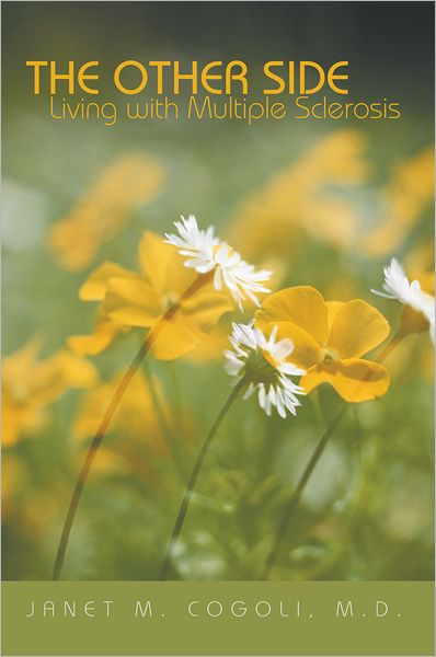 The Other Side: Living with Multiple Sclerosis