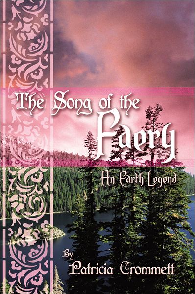 The Song of the Faery: An Earth Legend