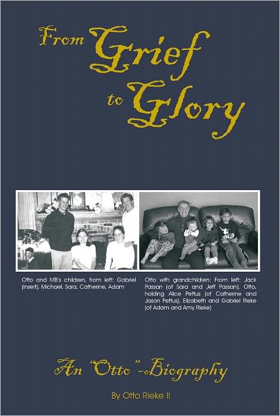From Grief to Glory: An "Otto"-Biography