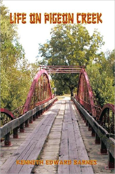 Life on Pigeon Creek